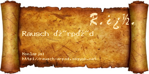 Rausch Árpád névjegykártya